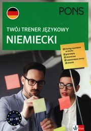 Twj trener jzykowy. Niemiecki PONS A1-B1, 