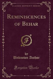 ksiazka tytu: Reminiscences of Behar (Classic Reprint) autor: Author Unknown