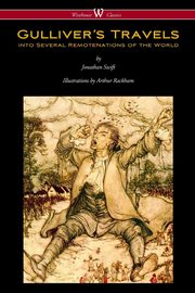 ksiazka tytu: Gulliver's Travels (Wisehouse Classics Edition - with original color illustrations by Arthur Rackham) autor: Swift Jonathan