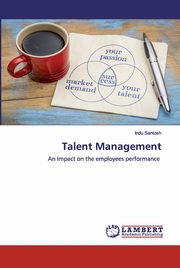 Talent Management, Santosh Indu