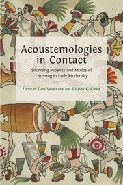 Acoustemologies in Contact, 