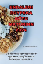 ENDALEGI EGYPSKA GTU MATURINN 2024, Hei?a Bjrk Eysteinsdottir