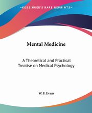 Mental Medicine, Evans W. F.