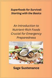 Superfoods for Survival, Preparius Cato