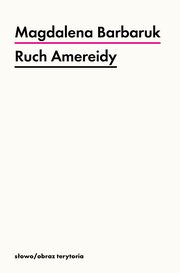 Ruch Amereidy, Barbaruk Magdalena