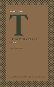 ksiazka tytu: Utwory wybrane Tom 5 Utwory fantastyczne autor: Twain Mark