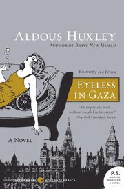 Eyeless in Gaza, Huxley Aldous