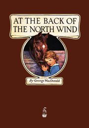 At the Back of the North Wind, MacDonald George