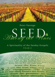 Seed amongst the vines, Varengo Peter