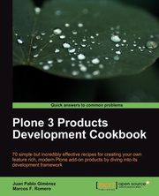ksiazka tytu: Plone 3 Products Development Cookbook autor: Romero Marcos F.