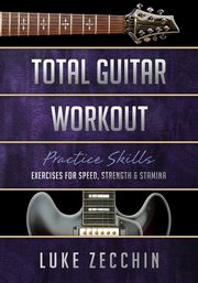 Total Guitar Workout, Zecchin Luke