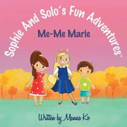 Sophie And Solo's Fun Adventures, Ko Manna