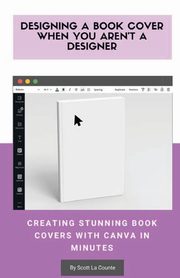 Designing a Book Cover When You Aren't a Designer, La Counte Scott