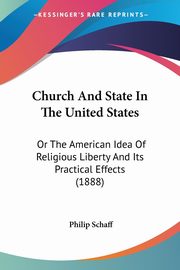 Church And State In The United States, Schaff Philip