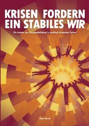 Krisen fordern ein stabiles Wir, Verv Paul