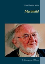 Mechthild, Milde Hans-Manfred