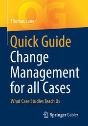 Quick Guide Change Management for all Cases, Lauer Thomas
