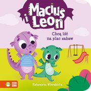 Maciu i Leon chc i na plac zabaw, Wierzbicka Katarzyna