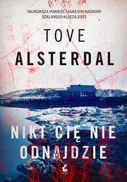Nikt ci nie odnajdzie, Alsterdal Tove