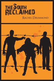 The South Reclaimed, Drummond Rachel