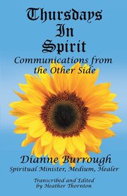 Thursdays In Spirit, Burrough Dianne