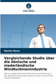 Vergleichende Studie ber die dnische und niederlndische Windturbinenindustrie, Boon Martin