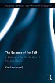 The Essence of the Self, Madell Geoffrey