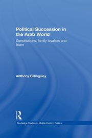 Political Succession in the Arab World, Billingsley Anthony