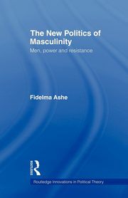 The New Politics of Masculinity, Ashe Fidelma