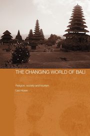 The Changing World of Bali, Howe Leo