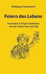 Feiern des Lebens, Hasenpusch Wolfgang