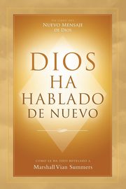 DIOS HA HABLADO DE NUEVO (God Has Spoken Again - Spanish Edition), Summers Marshall  Vian