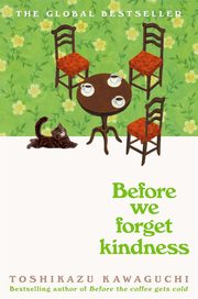 Before We Forget Kindness, Kawaguchi Toshikazu