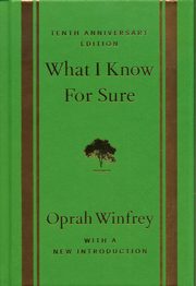 What I Know For Sure, Winfrey Oprah