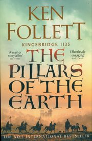 The Pillars of the Earth, Follett Ken