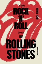 ksiazka tytu: To tylko rock?n?roll Zawsze The Rolling Stones autor: Cochen Rich