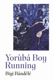 Yorub Boy Running, Bandele Biyi