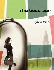 ksiazka tytu: The Bell Jar autor: Plath Sylvia