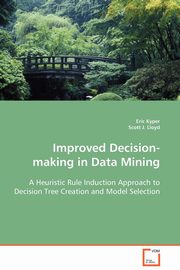 Improved Decision-making in Data Mining, Kyper Eric