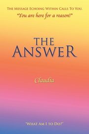 The Answer, Claudia