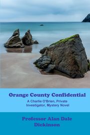 Orange County Confidential, Dickinson Professor Alan Dale