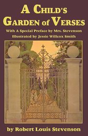 A Child's Garden of Verses, with a special preface by Mrs. Stevenson, Stevenson Robert L