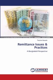 Remittance Issues & Practices, Hossain Tanzina