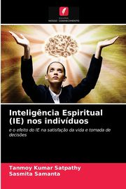 Intelig?ncia Espiritual (IE) nos indivduos, Satpathy Tanmoy Kumar