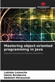 Mastering object-oriented programming in Java, Laimeche Lakhdar