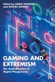 Gaming and Extremism, 