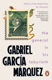 The General in His Labyrinth, Marquez Gabriel Garcia