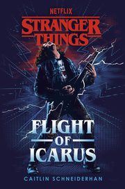 Stranger Things Flight of Icarus, Schneiderhan Caitlin