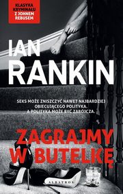 Zagrajmy w butelk, Rankin Ian