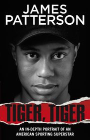 Tiger, Tiger, Patterson James